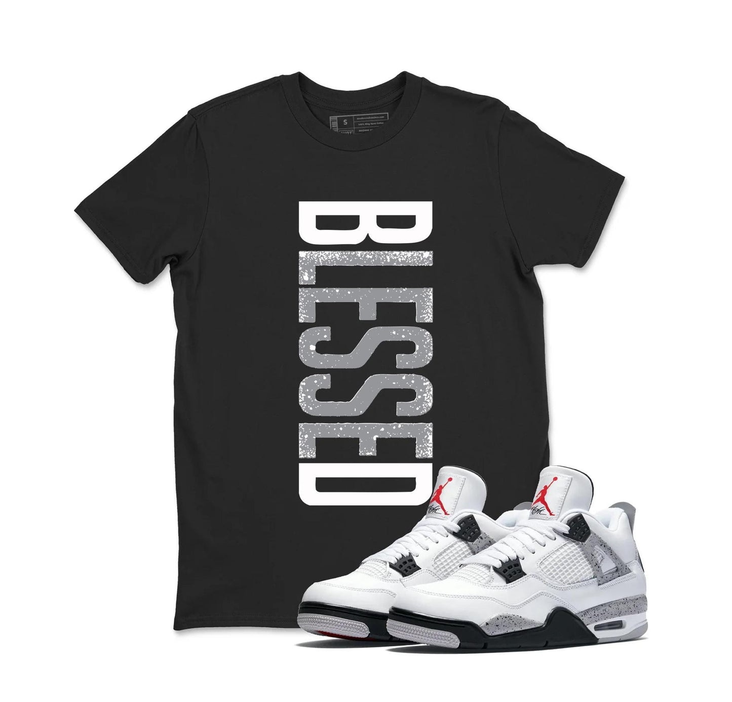 BLESSED Shirt to Match Jordan 4 White Cement