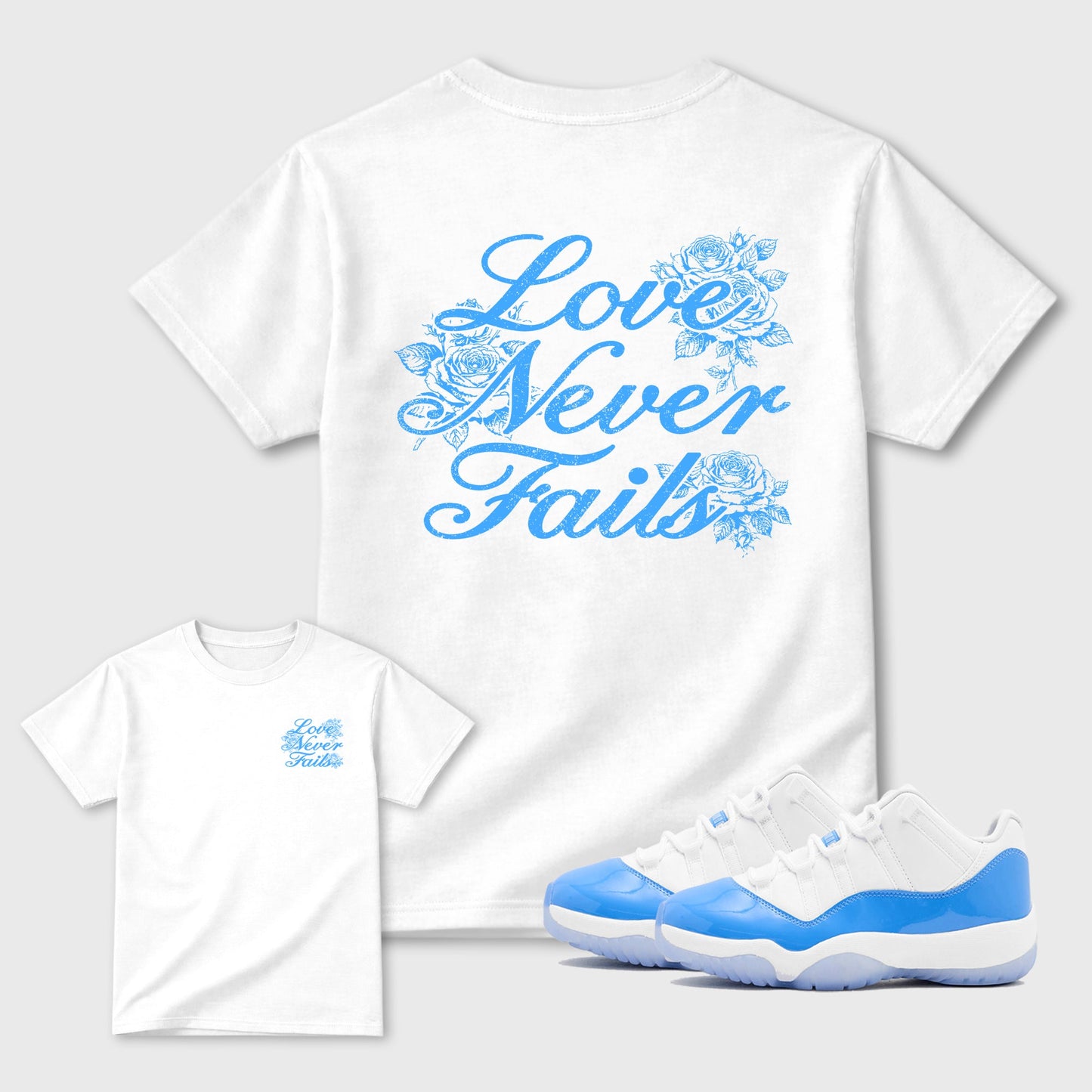 Love Never Fails Sneaker Tees - Air Jordan 11 University Blue