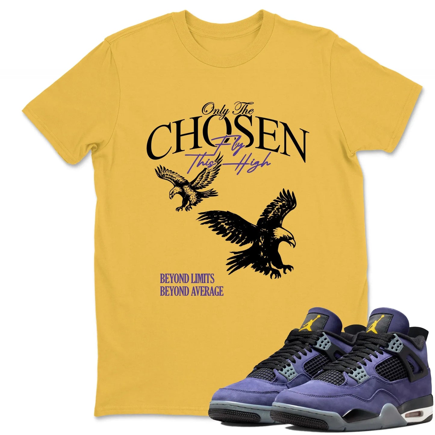 Only The Chosen Fly This High RUNIX Sneaker Tees - Air Jordan 4 Lakeshow