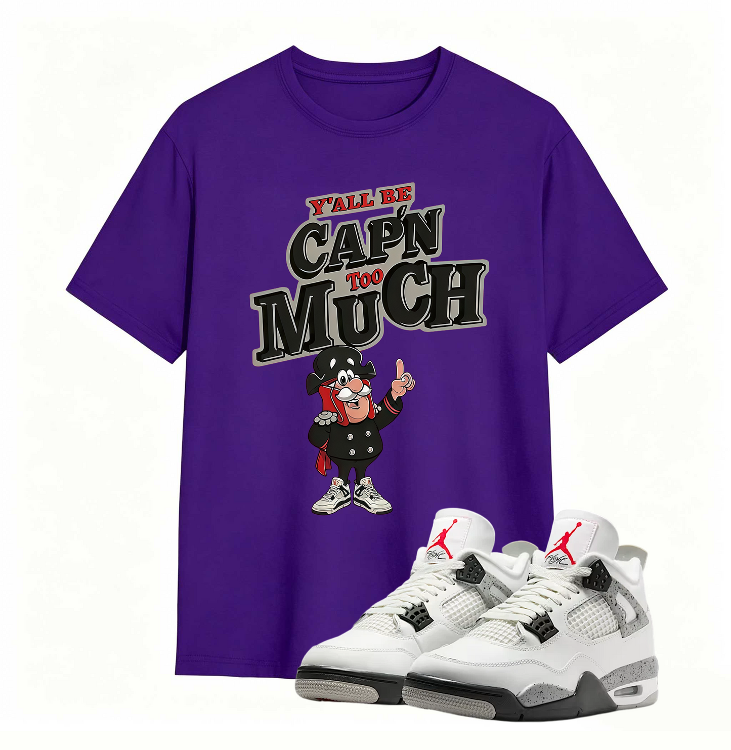 AJ 4 Retro White Cement Cap'n Too Much Sneaker T Shirt