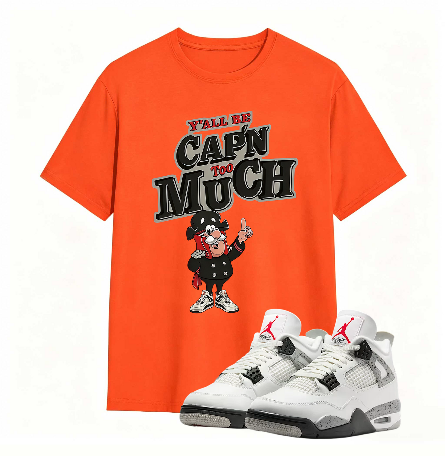 AJ 4 Retro White Cement Cap'n Too Much Sneaker T Shirt