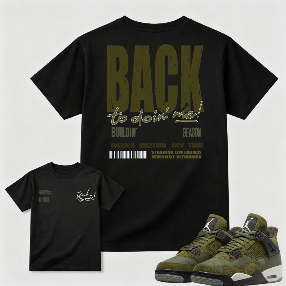 Back to Doin' Me Statement AJ4 Matching Tee
