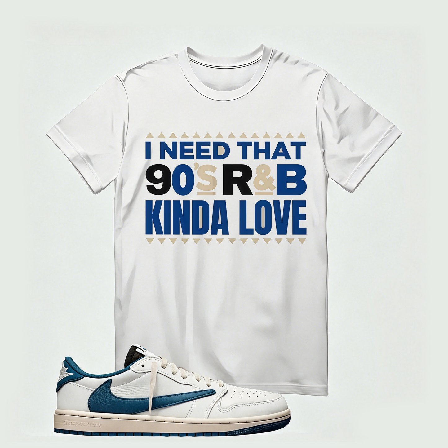 Air Jordan 1 Low OG SP x Fragment Design x Travis Scott Sail Military Blue , T-Shirt (I Need That 90s R&B Kinda Love)