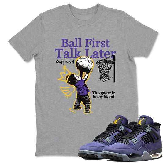 Ball First Kiss Later RUNIX  Sneaker Tees - Air Jordan 4 Lakeshow