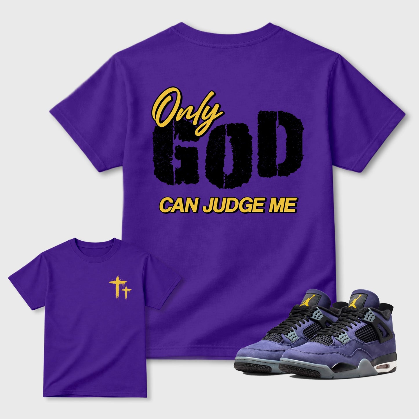 Only God Can Judge Me Sneaker Tees - Air Jordan 4 Lakeshow